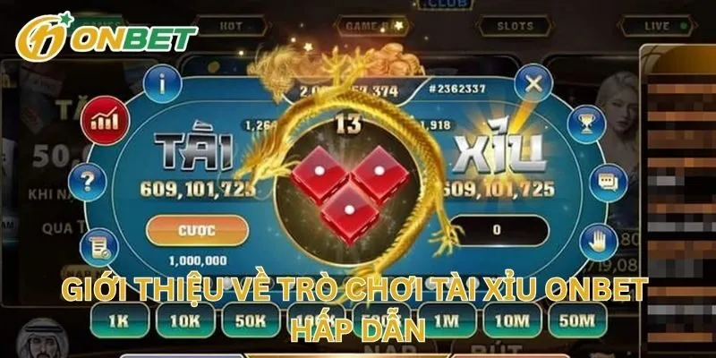 Giới Thiệu Về Trò Chơi Tài Xỉu Hấp Dẫn