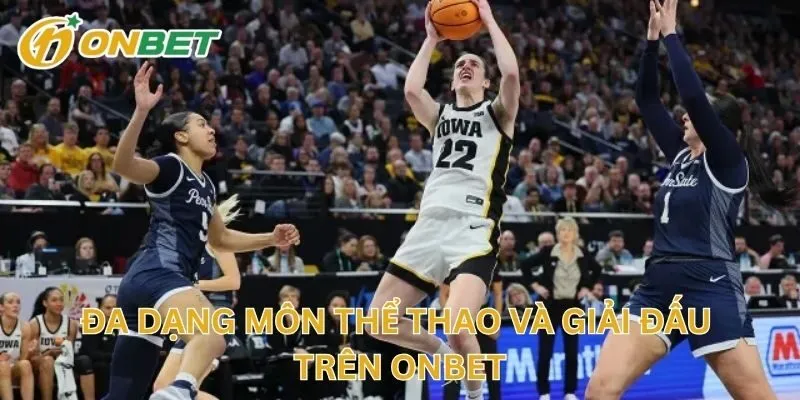 Đa Dạng Môn Thể Thao Và Giải Đấu